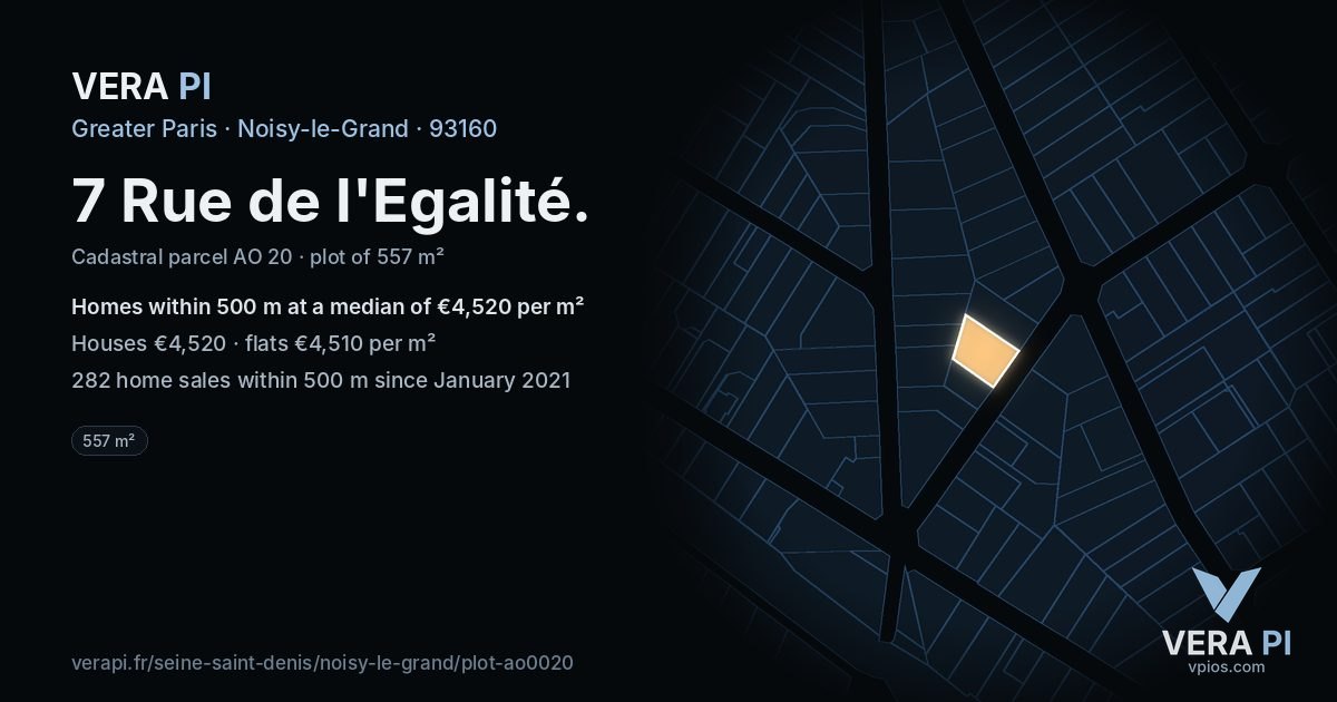7 Rue de l'Egalité, Noisy-le-Grand at night – the plot lit, the parcels around coloured by the prices near them