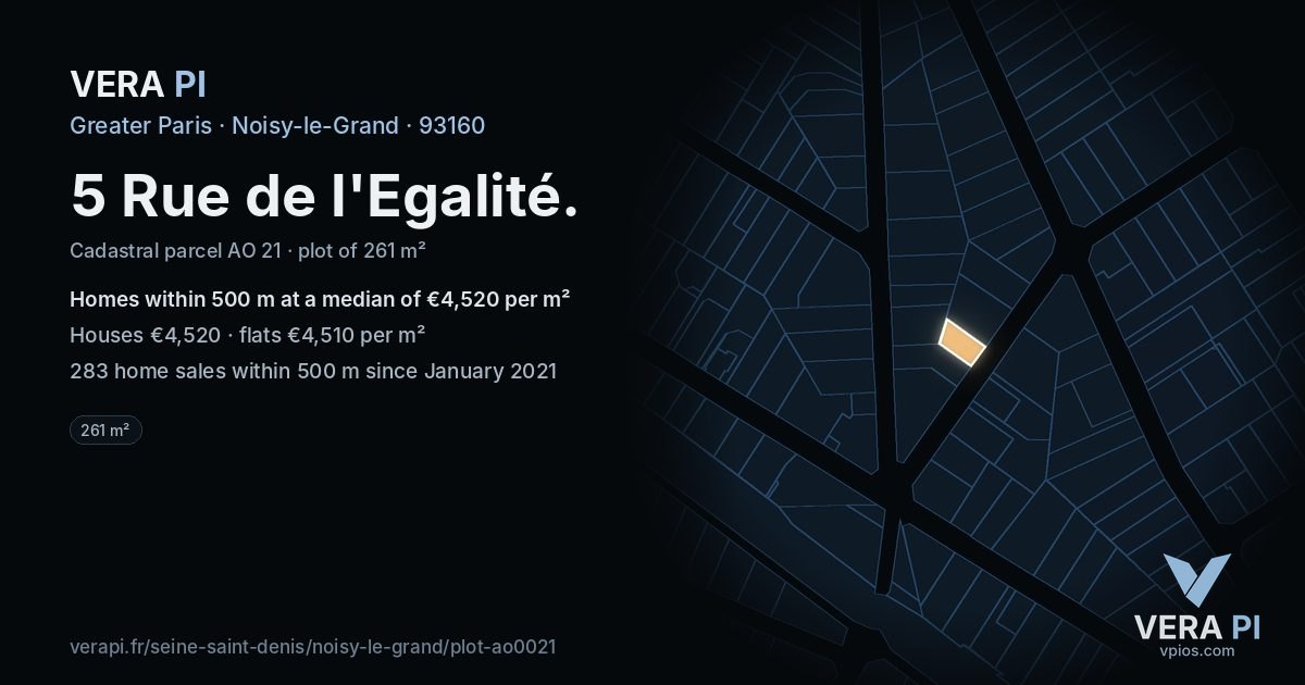 5 Rue de l'Egalité, Noisy-le-Grand at night – the plot lit, the parcels around coloured by the prices near them