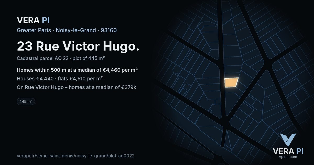 23 Rue Victor Hugo, Noisy-le-Grand at night – the plot lit, the parcels around coloured by the prices near them