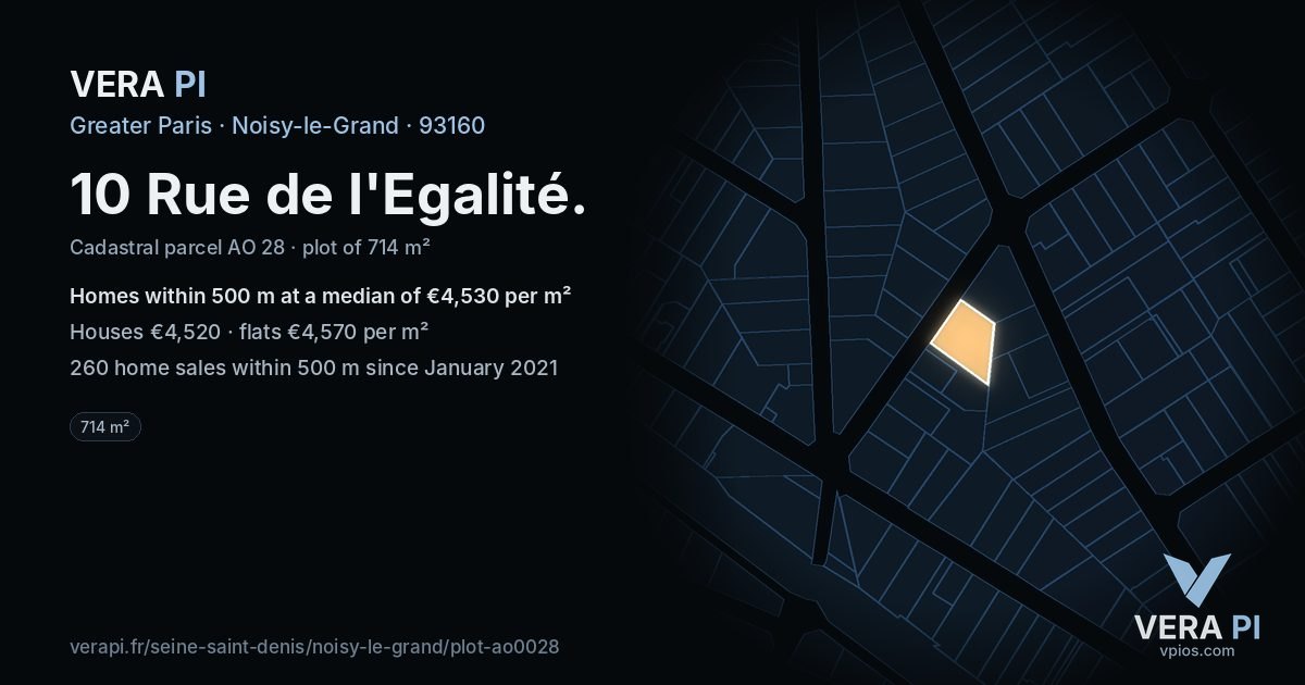 10 Rue de l'Egalité, Noisy-le-Grand at night – the plot lit, the parcels around coloured by the prices near them