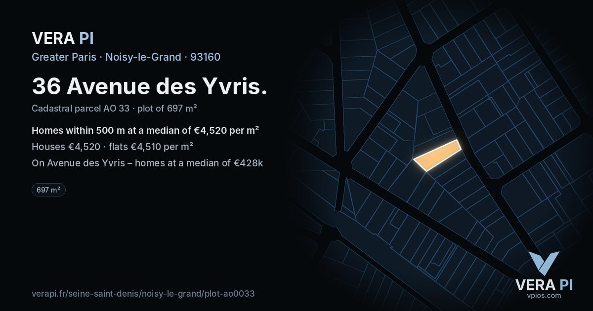 36 Avenue des Yvris, Noisy-le-Grand at night – the plot lit, the parcels around coloured by the prices near them