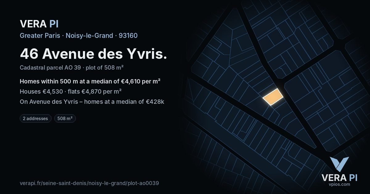 46 Avenue des Yvris, Noisy-le-Grand at night – the plot lit, the parcels around coloured by the prices near them