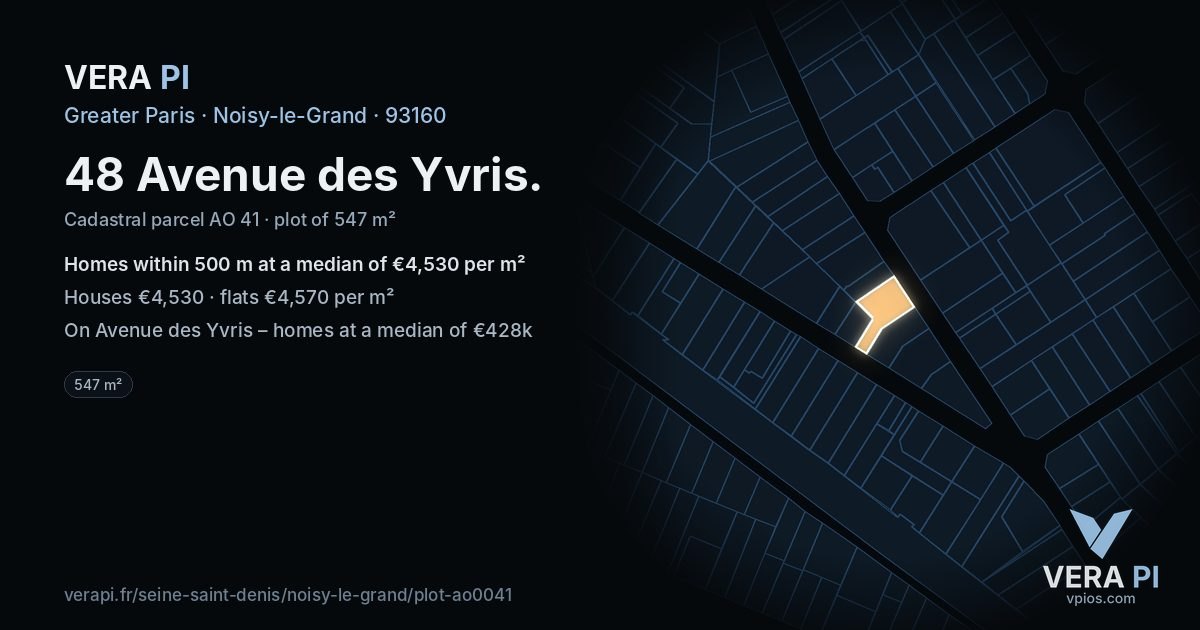 48 Avenue des Yvris, Noisy-le-Grand at night – the plot lit, the parcels around coloured by the prices near them