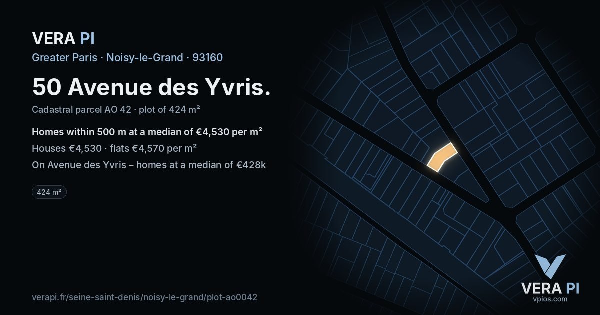 50 Avenue des Yvris, Noisy-le-Grand at night – the plot lit, the parcels around coloured by the prices near them