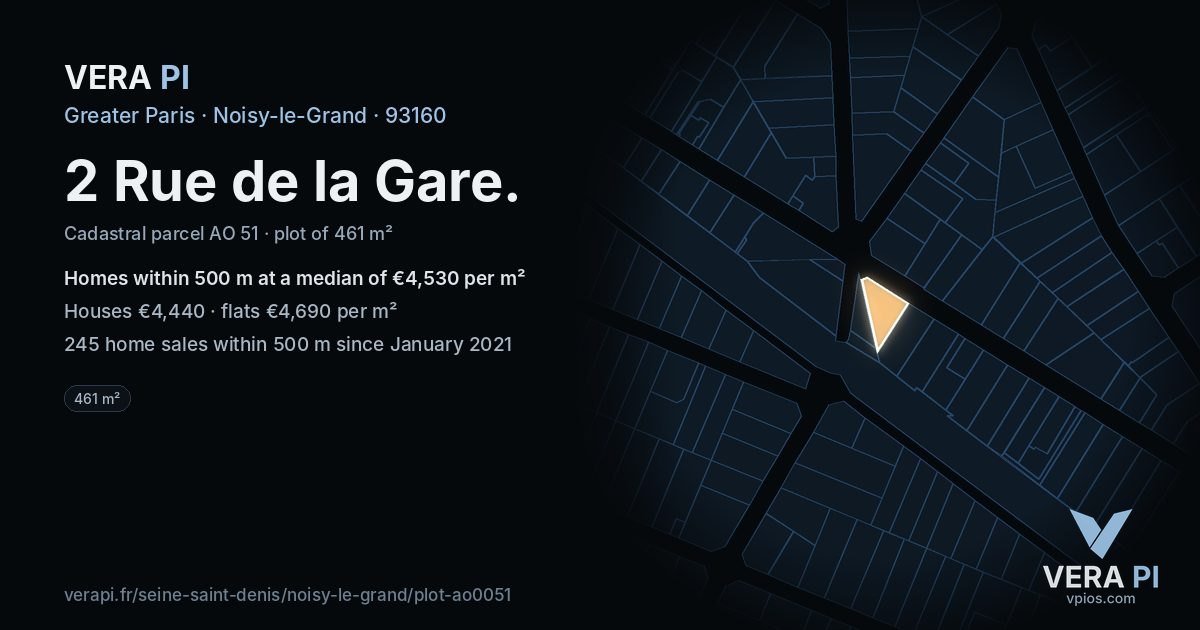 2 Rue de la Gare, Noisy-le-Grand at night – the plot lit, the parcels around coloured by the prices near them