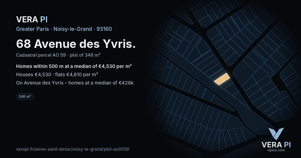 68 Avenue des Yvris, Noisy-le-Grand at night – the plot lit, the parcels around coloured by the prices near them