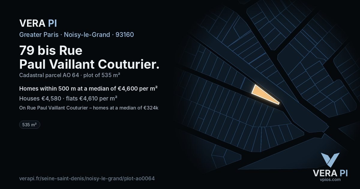 79 bis Rue Paul Vaillant Couturier, Noisy-le-Grand at night – the plot lit, the parcels around coloured by the prices near them