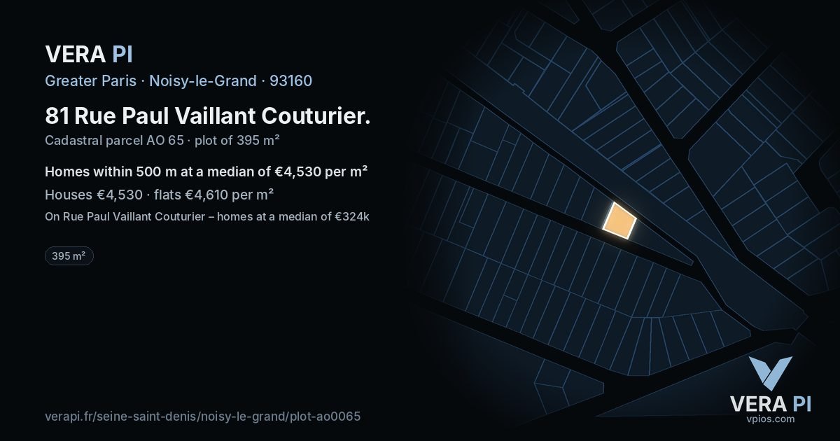 81 Rue Paul Vaillant Couturier, Noisy-le-Grand at night – the plot lit, the parcels around coloured by the prices near them
