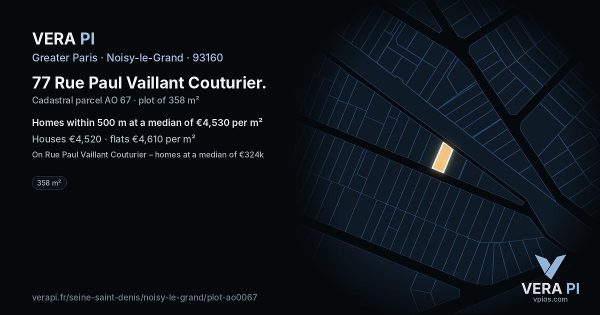 77 Rue Paul Vaillant Couturier, Noisy-le-Grand at night – the plot lit, the parcels around coloured by the prices near them