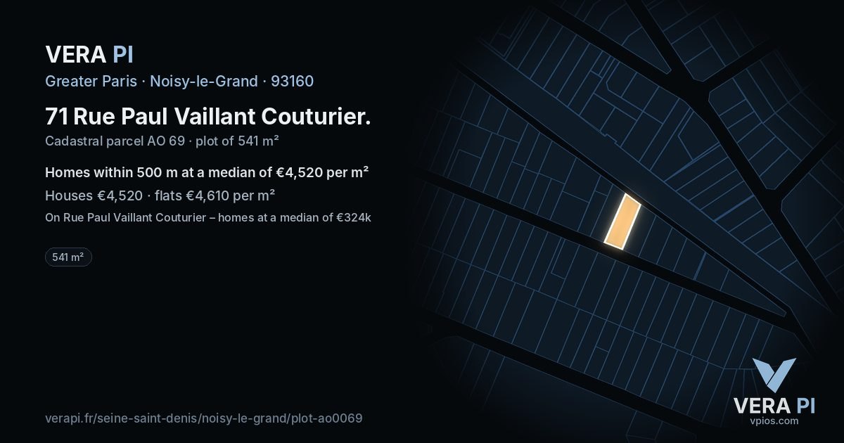 71 Rue Paul Vaillant Couturier, Noisy-le-Grand at night – the plot lit, the parcels around coloured by the prices near them