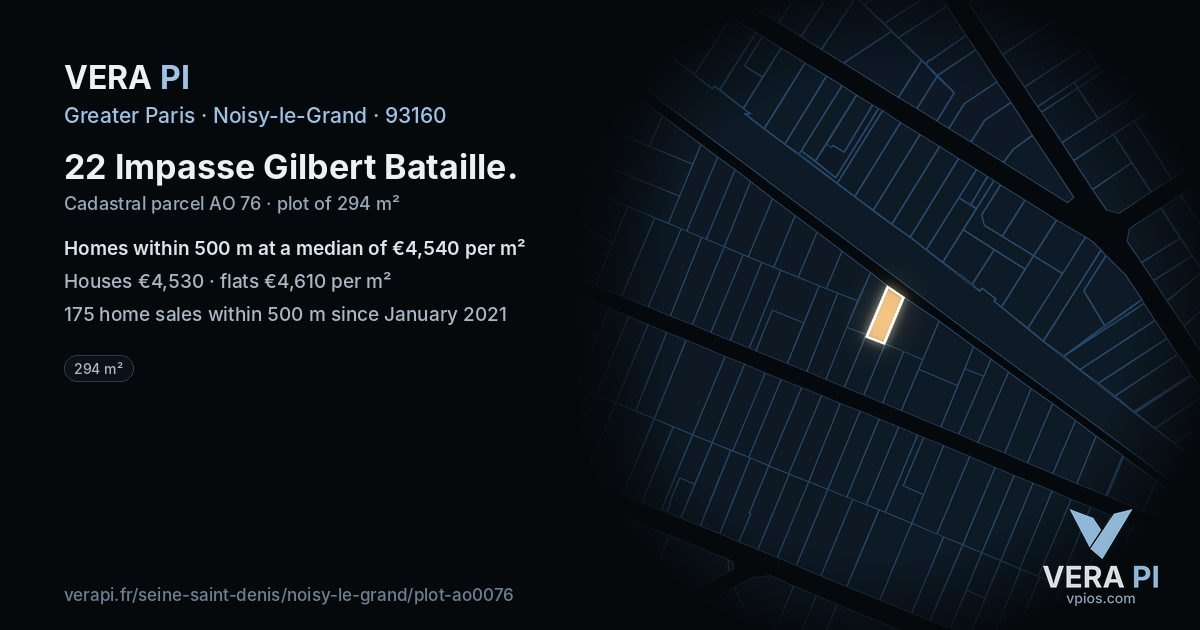 22 Impasse Gilbert Bataille, Noisy-le-Grand at night – the plot lit, the parcels around coloured by the prices near them
