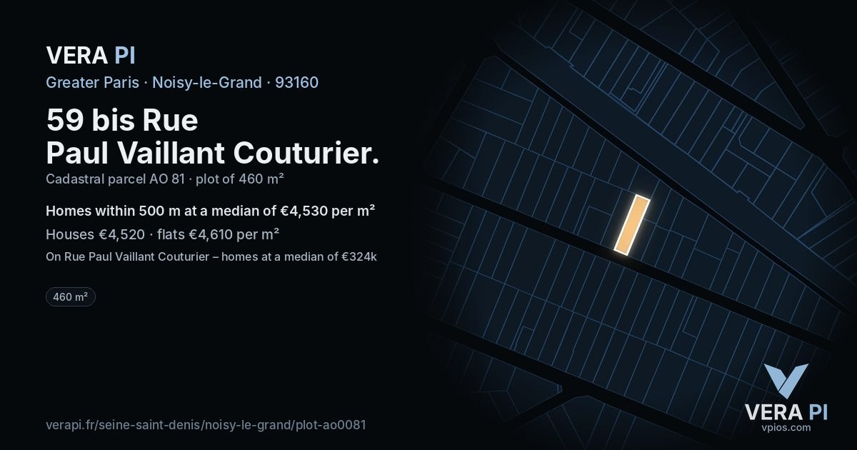 59 bis Rue Paul Vaillant Couturier, Noisy-le-Grand at night – the plot lit, the parcels around coloured by the prices near them