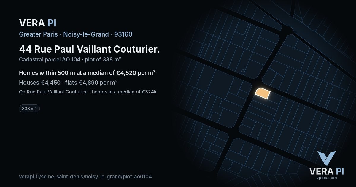 44 Rue Paul Vaillant Couturier, Noisy-le-Grand at night – the plot lit, the parcels around coloured by the prices near them