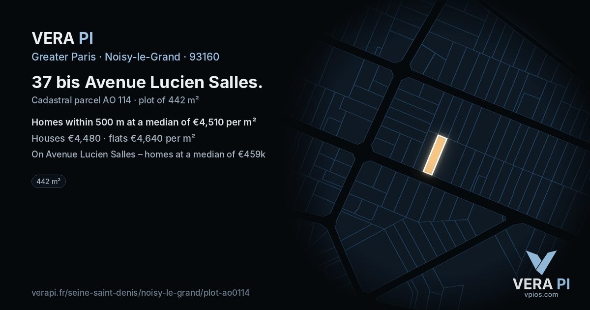 37 bis Avenue Lucien Salles, Noisy-le-Grand at night – the plot lit, the parcels around coloured by the prices near them