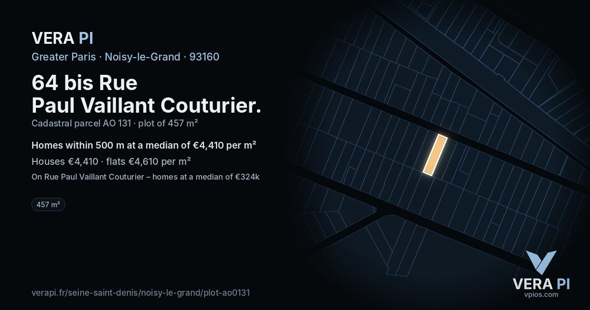 64 bis Rue Paul Vaillant Couturier, Noisy-le-Grand at night – the plot lit, the parcels around coloured by the prices near them