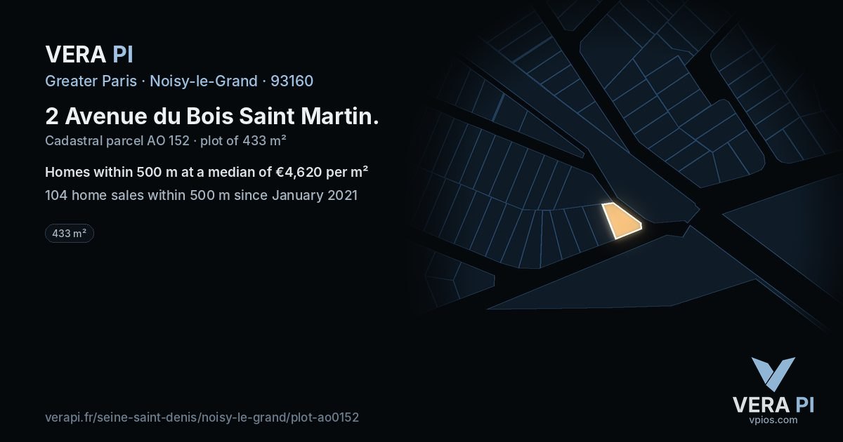 2 Avenue du Bois Saint Martin, Noisy-le-Grand at night – the plot lit, the parcels around coloured by the prices near them