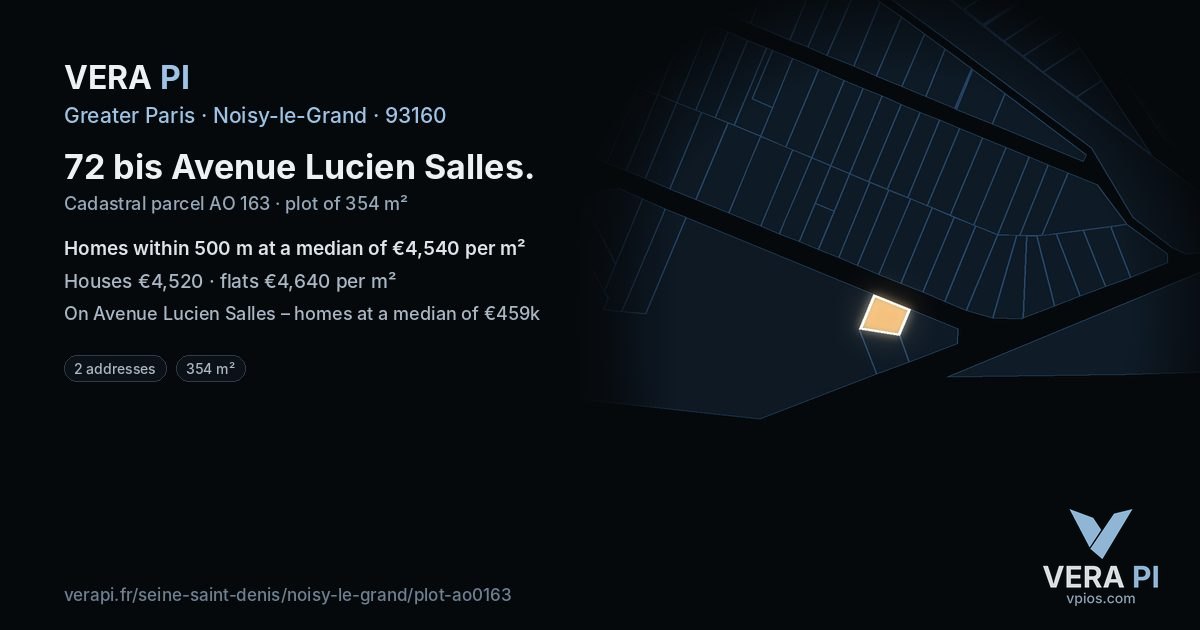 72 bis Avenue Lucien Salles, Noisy-le-Grand at night – the plot lit, the parcels around coloured by the prices near them
