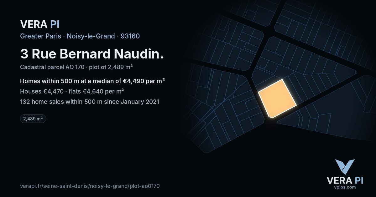 3 Rue Bernard Naudin, Noisy-le-Grand at night – the plot lit, the parcels around coloured by the prices near them