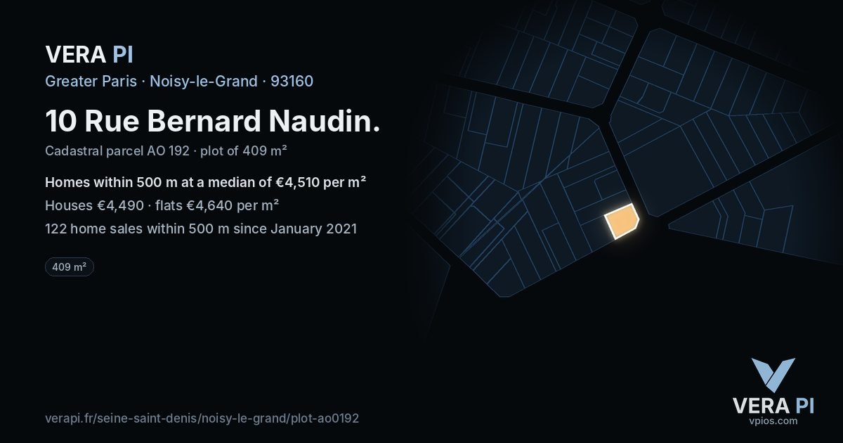 10 Rue Bernard Naudin, Noisy-le-Grand at night – the plot lit, the parcels around coloured by the prices near them