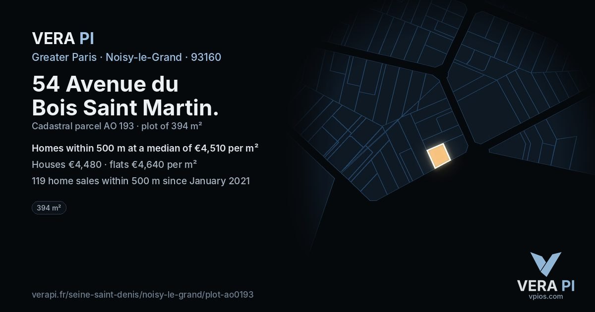 54 Avenue du Bois Saint Martin, Noisy-le-Grand at night – the plot lit, the parcels around coloured by the prices near them