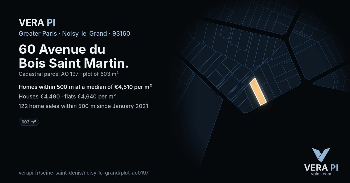 60 Avenue du Bois Saint Martin, Noisy-le-Grand at night – the plot lit, the parcels around coloured by the prices near them