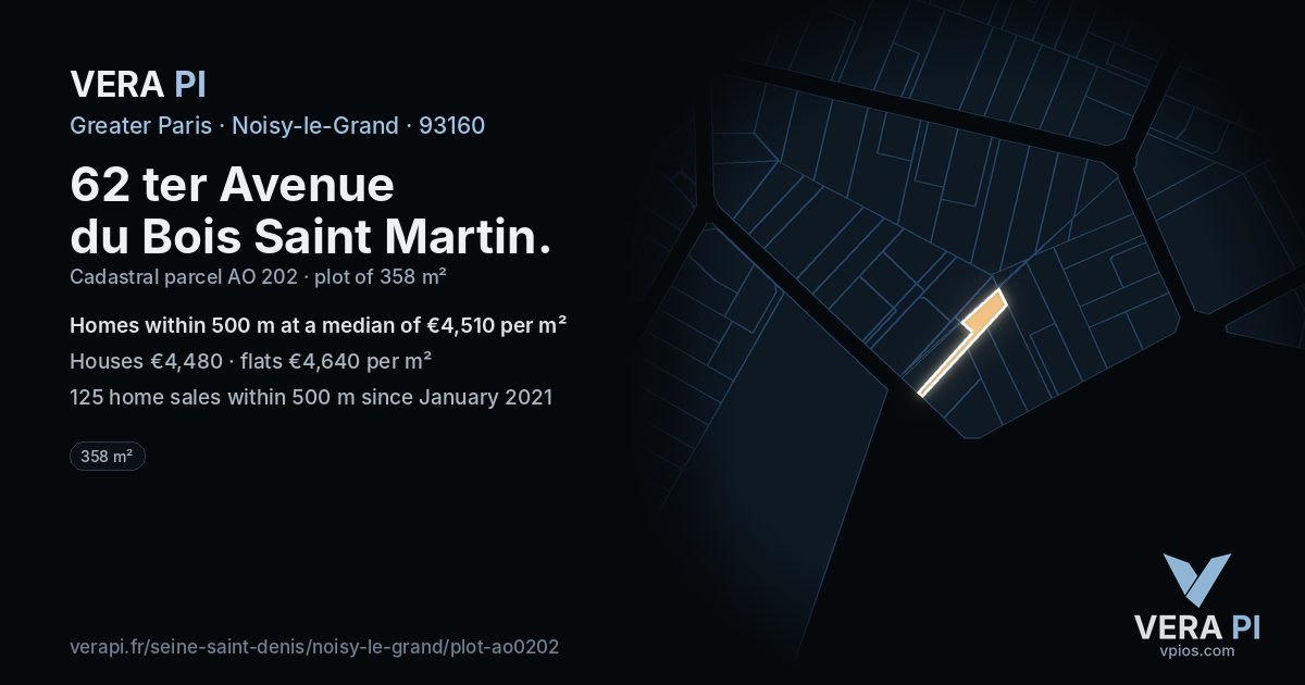 62 ter Avenue du Bois Saint Martin, Noisy-le-Grand at night – the plot lit, the parcels around coloured by the prices near them