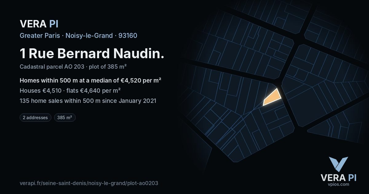 1 Rue Bernard Naudin, Noisy-le-Grand at night – the plot lit, the parcels around coloured by the prices near them