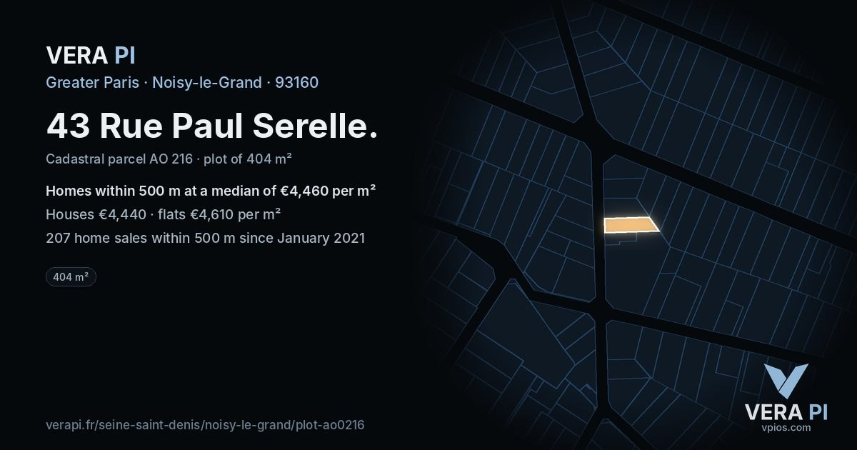 43 Rue Paul Serelle, Noisy-le-Grand at night – the plot lit, the parcels around coloured by the prices near them