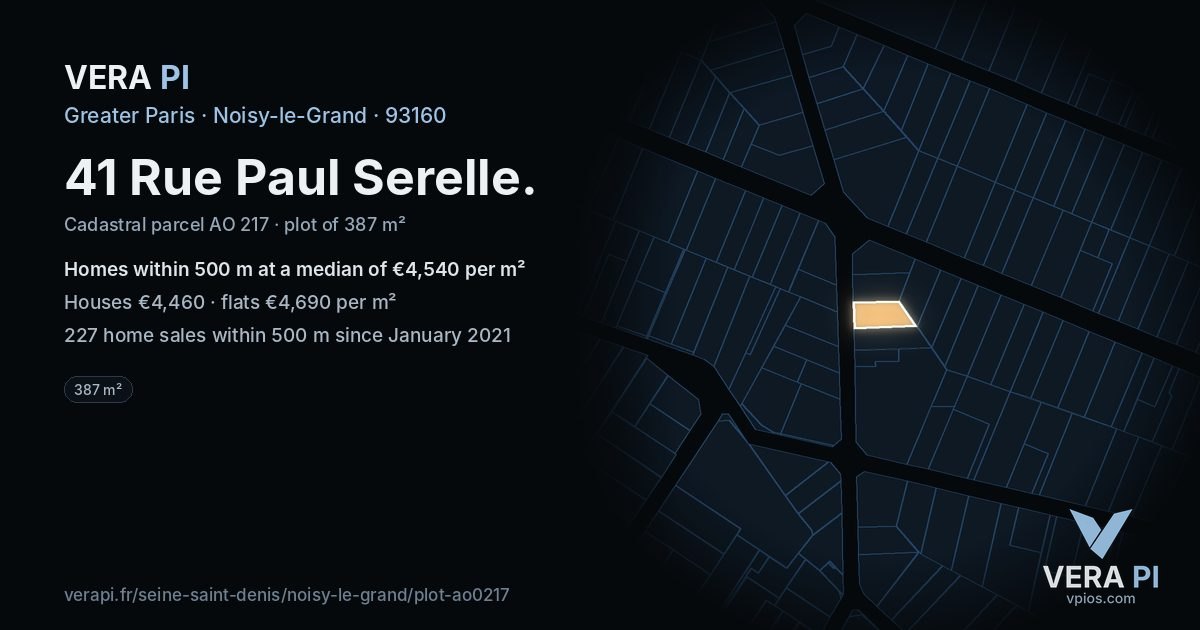41 Rue Paul Serelle, Noisy-le-Grand at night – the plot lit, the parcels around coloured by the prices near them