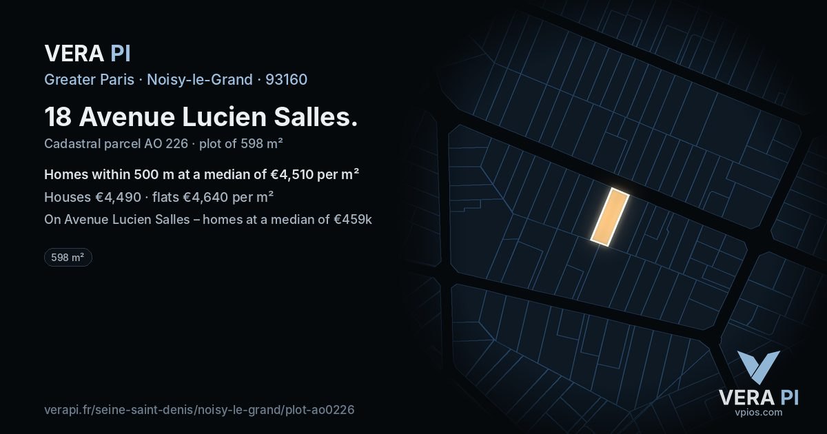 18 Avenue Lucien Salles, Noisy-le-Grand at night – the plot lit, the parcels around coloured by the prices near them