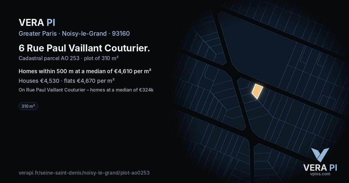 6 Rue Paul Vaillant Couturier, Noisy-le-Grand at night – the plot lit, the parcels around coloured by the prices near them