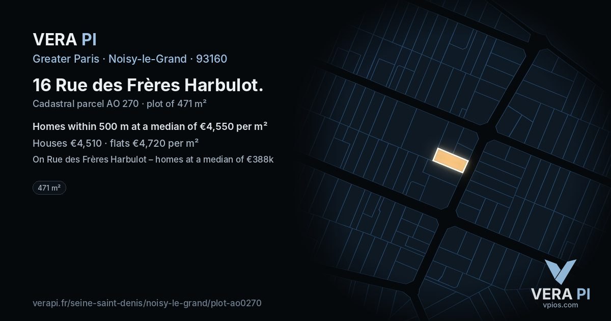 16 Rue des Frères Harbulot, Noisy-le-Grand at night – the plot lit, the parcels around coloured by the prices near them