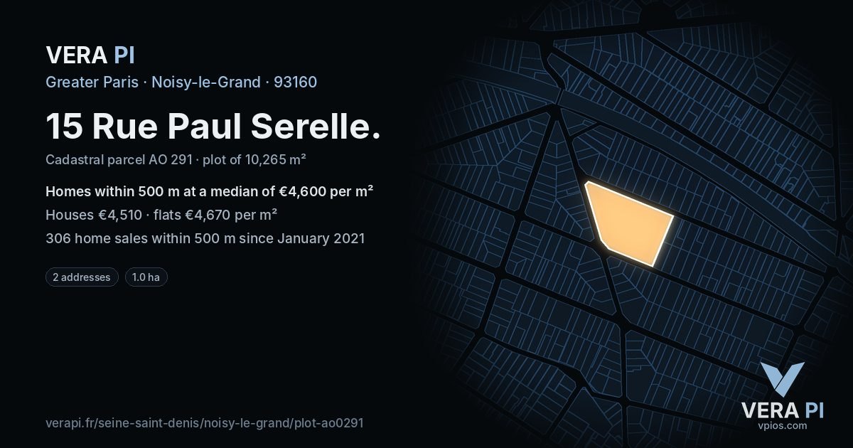 15 Rue Paul Serelle, Noisy-le-Grand at night – the plot lit, the parcels around coloured by the prices near them