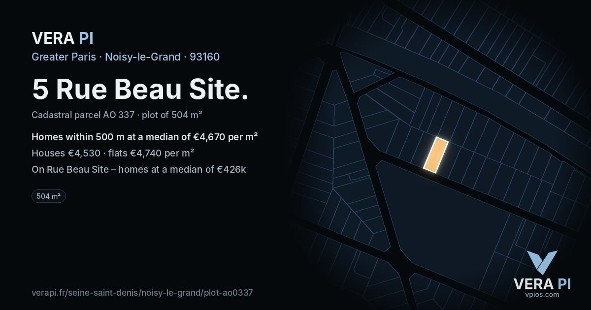 5 Rue Beau Site, Noisy-le-Grand at night – the plot lit, the parcels around coloured by the prices near them
