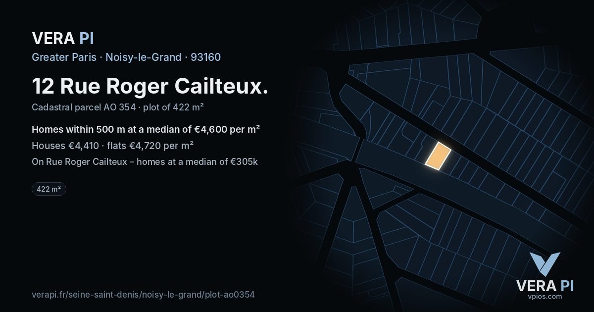 12 Rue Roger Cailteux, Noisy-le-Grand at night – the plot lit, the parcels around coloured by the prices near them