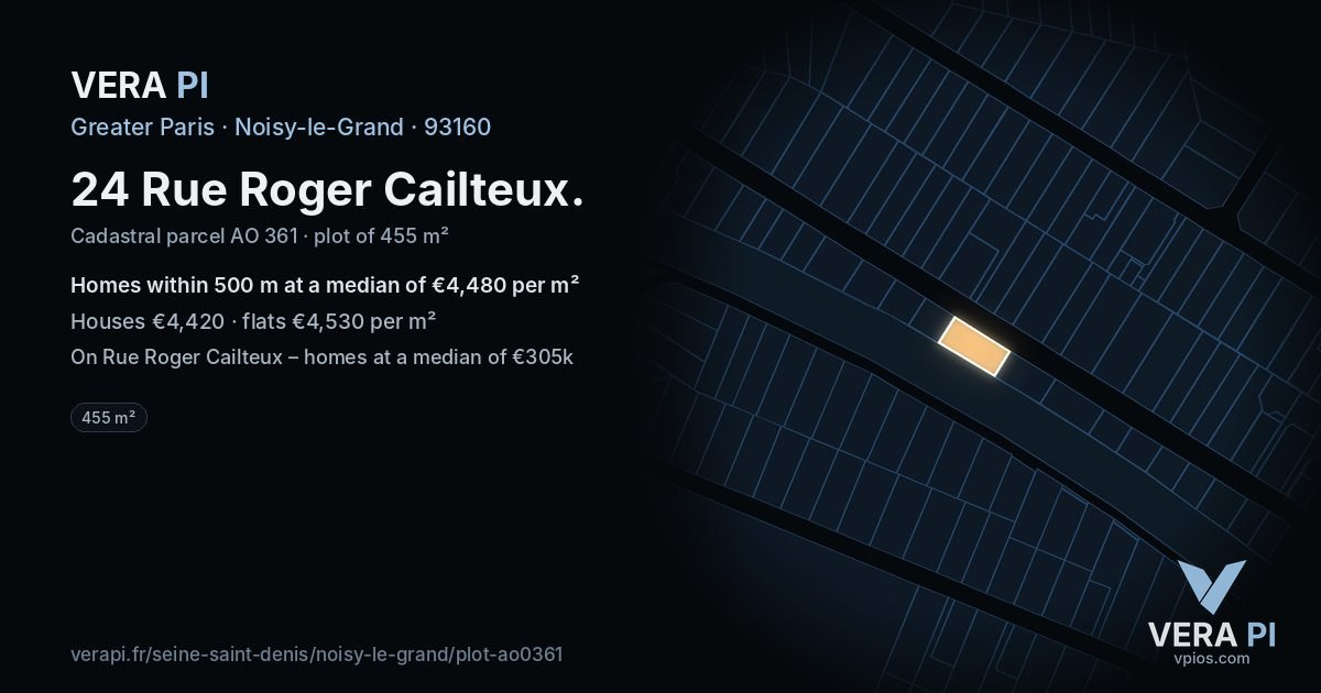 24 Rue Roger Cailteux, Noisy-le-Grand at night – the plot lit, the parcels around coloured by the prices near them