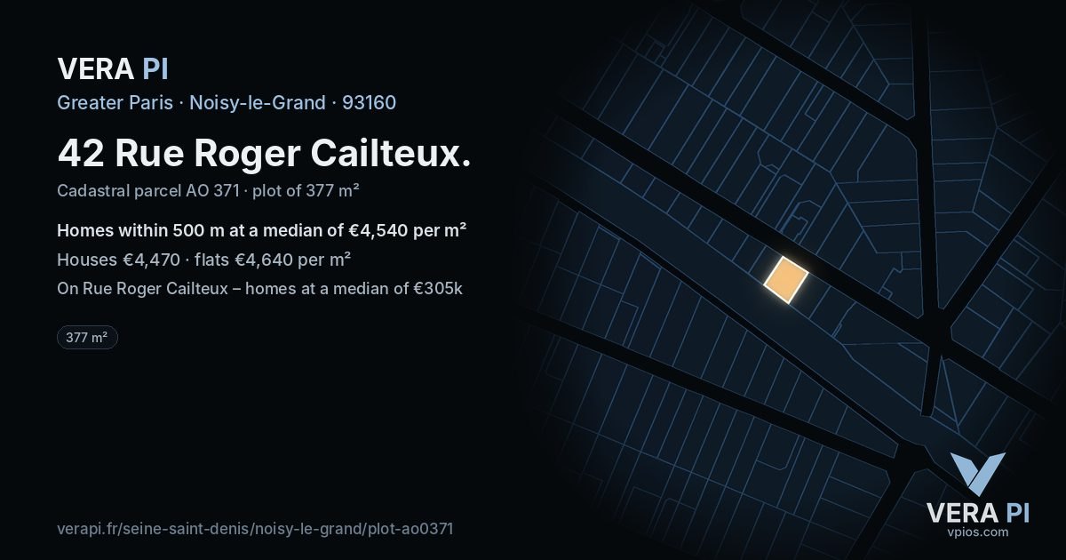 42 Rue Roger Cailteux, Noisy-le-Grand at night – the plot lit, the parcels around coloured by the prices near them