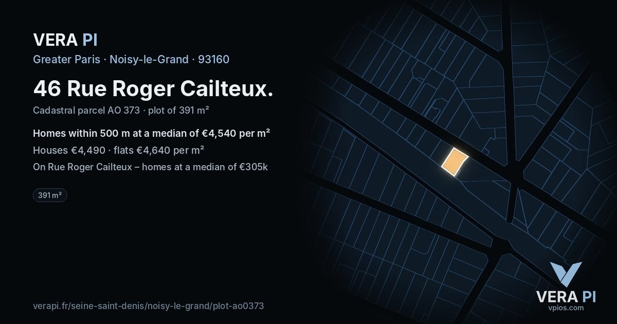 46 Rue Roger Cailteux, Noisy-le-Grand at night – the plot lit, the parcels around coloured by the prices near them