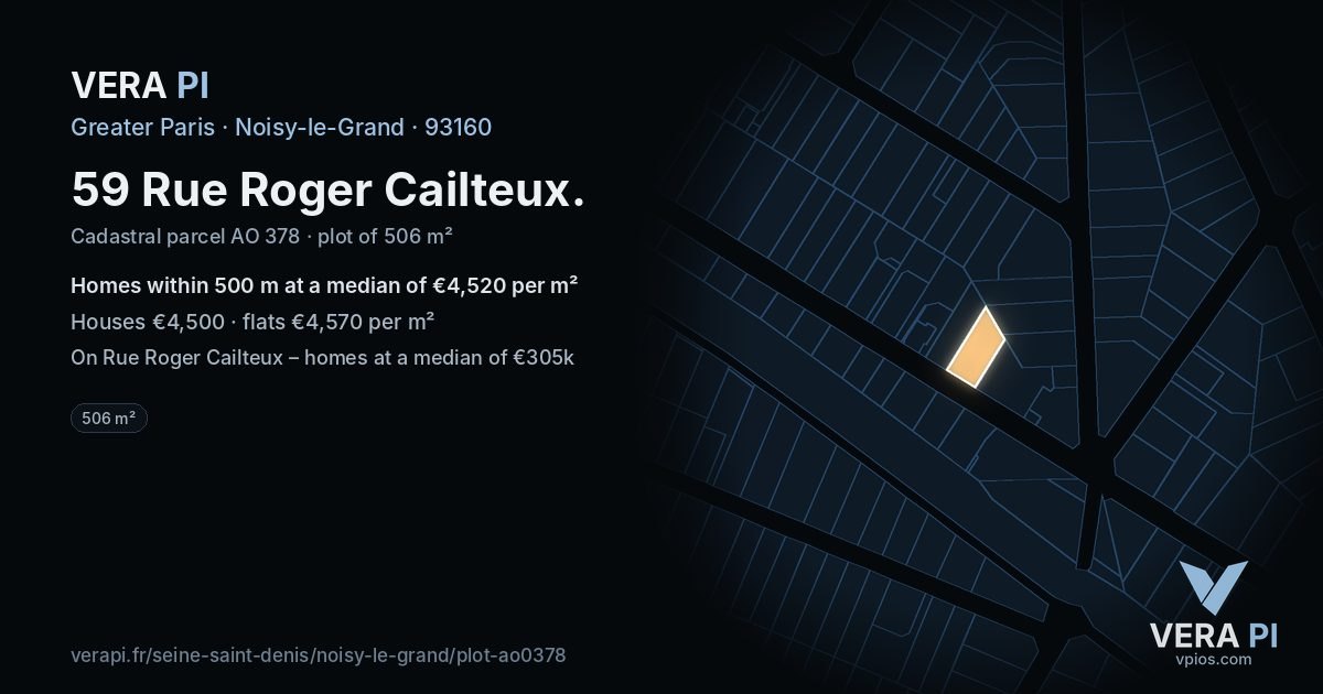 59 Rue Roger Cailteux, Noisy-le-Grand at night – the plot lit, the parcels around coloured by the prices near them