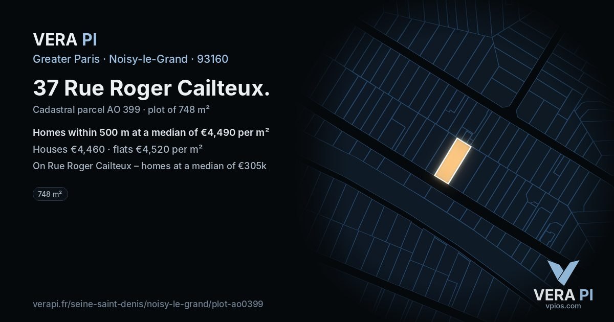 37 Rue Roger Cailteux, Noisy-le-Grand at night – the plot lit, the parcels around coloured by the prices near them
