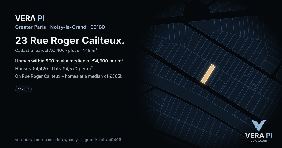 23 Rue Roger Cailteux, Noisy-le-Grand at night – the plot lit, the parcels around coloured by the prices near them