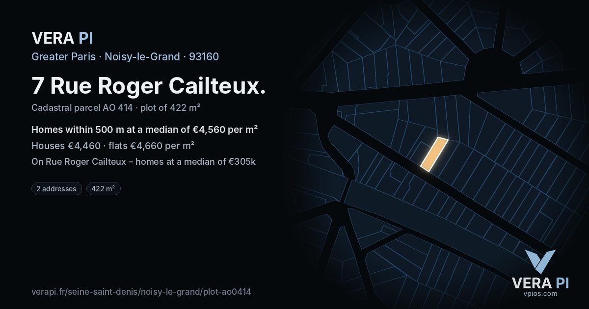 7 Rue Roger Cailteux, Noisy-le-Grand at night – the plot lit, the parcels around coloured by the prices near them