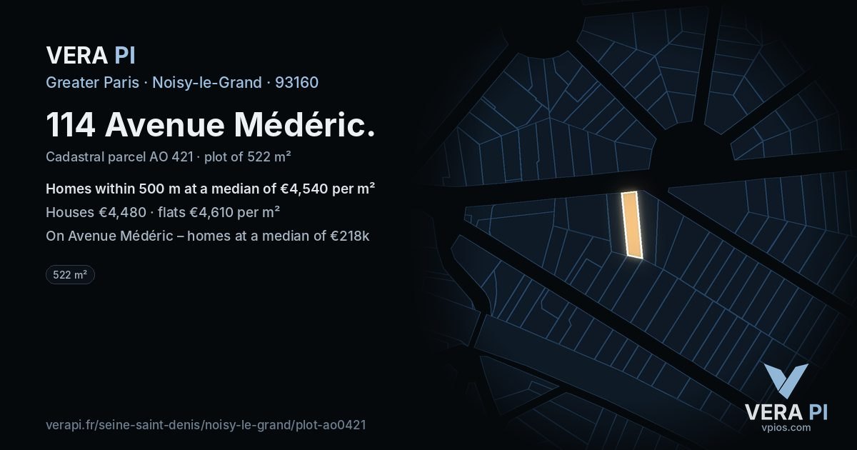 114 Avenue Médéric, Noisy-le-Grand at night – the plot lit, the parcels around coloured by the prices near them