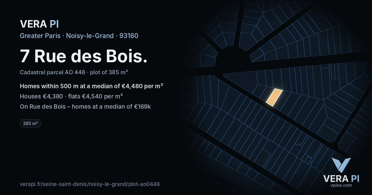 7 Rue des Bois, Noisy-le-Grand at night – the plot lit, the parcels around coloured by the prices near them