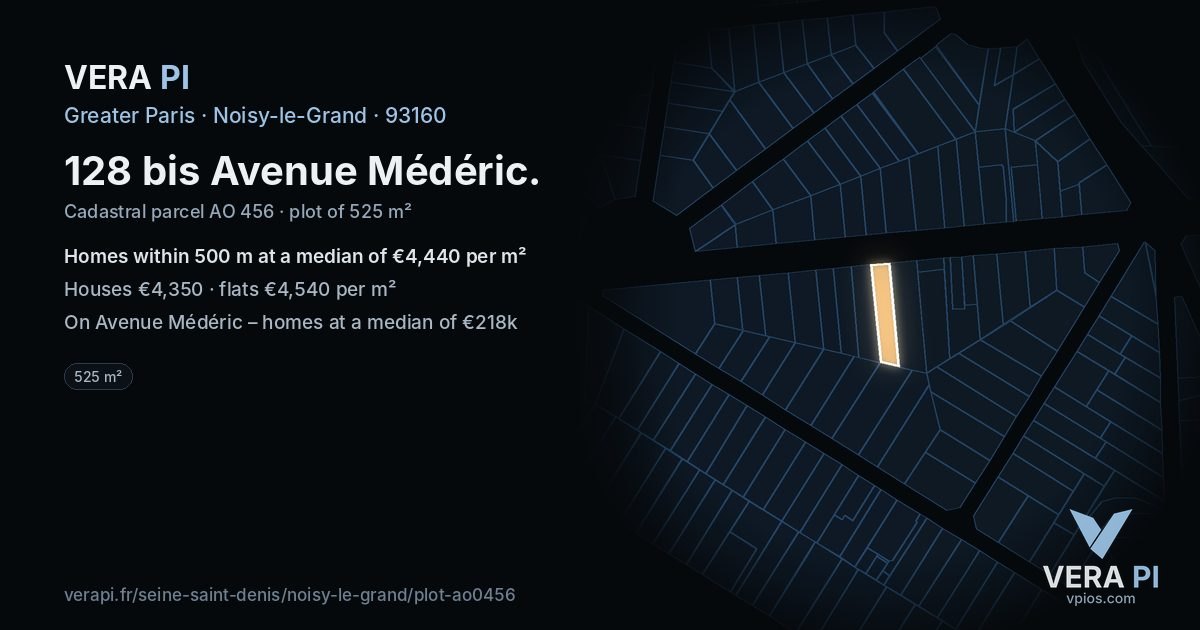 128 bis Avenue Médéric, Noisy-le-Grand at night – the plot lit, the parcels around coloured by the prices near them