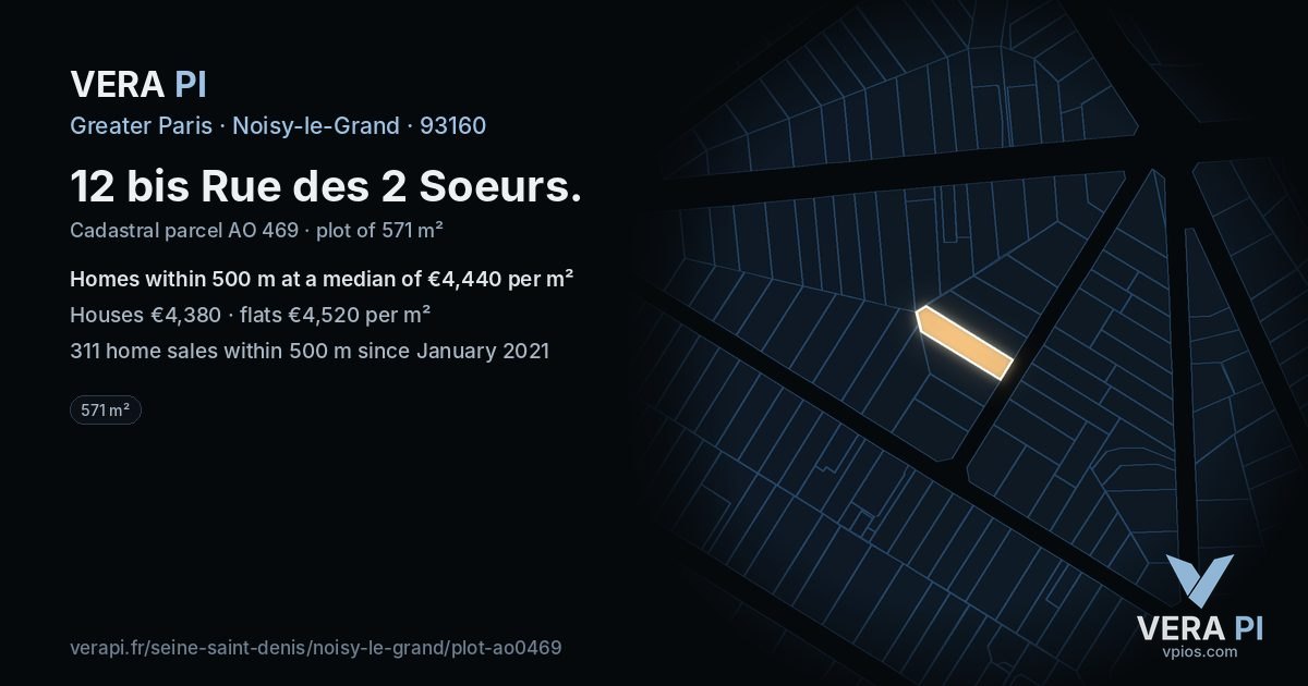 12 bis Rue des 2 Soeurs, Noisy-le-Grand at night – the plot lit, the parcels around coloured by the prices near them