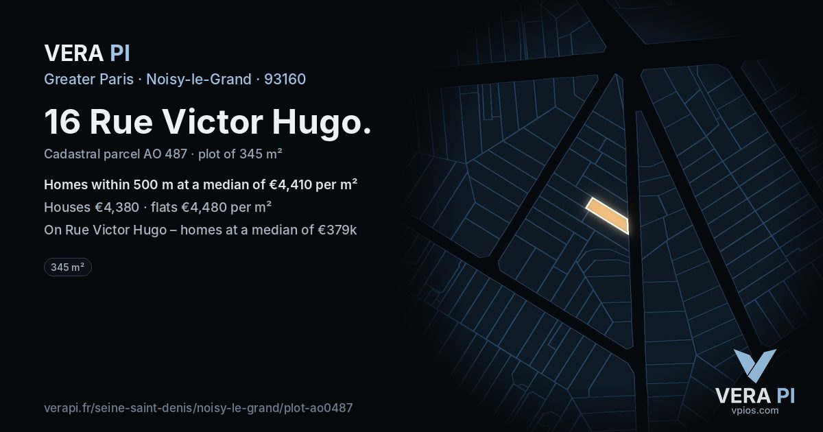 16 Rue Victor Hugo, Noisy-le-Grand at night – the plot lit, the parcels around coloured by the prices near them