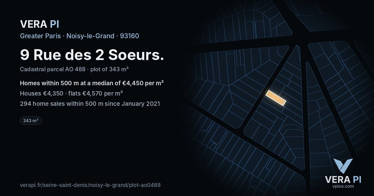 9 Rue des 2 Soeurs, Noisy-le-Grand at night – the plot lit, the parcels around coloured by the prices near them