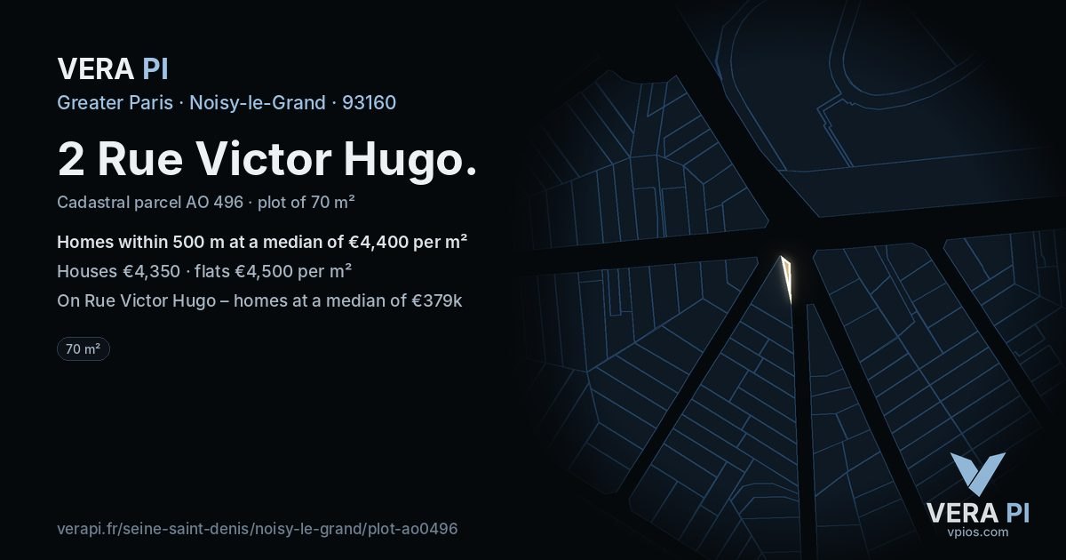 2 Rue Victor Hugo, Noisy-le-Grand at night – the plot lit, the parcels around coloured by the prices near them