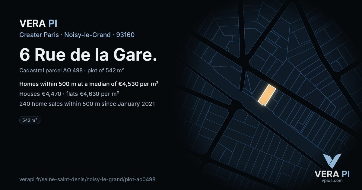 6 Rue de la Gare, Noisy-le-Grand at night – the plot lit, the parcels around coloured by the prices near them